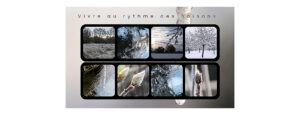 Présentation vidéo vivre au rythme des saisons
