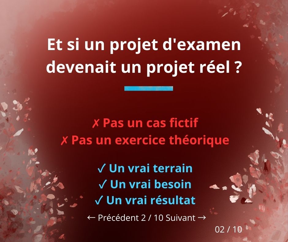Et si un projet d'examen devenait un projet réel